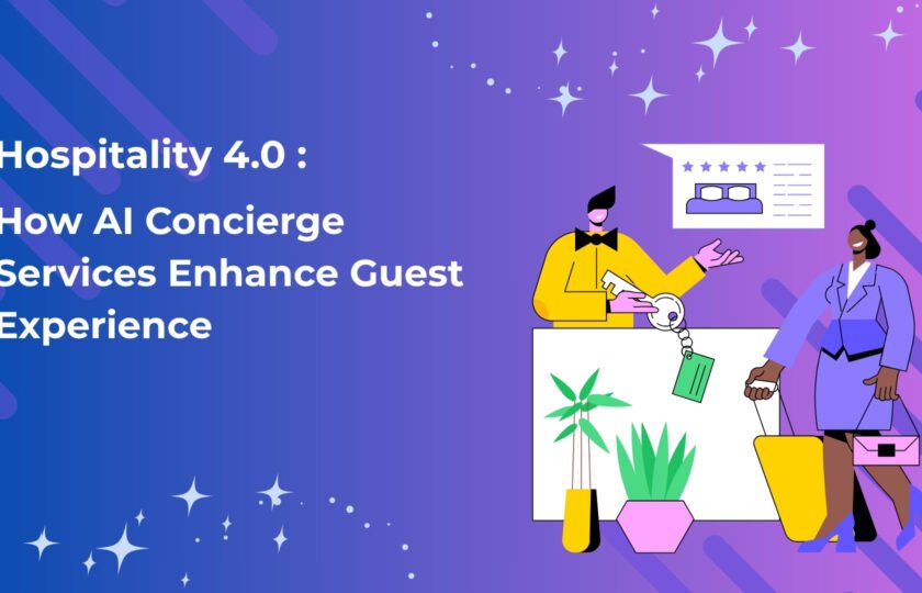 Hospitality 4.0: AI Concierge Services Enhance Guest Experience In Asia