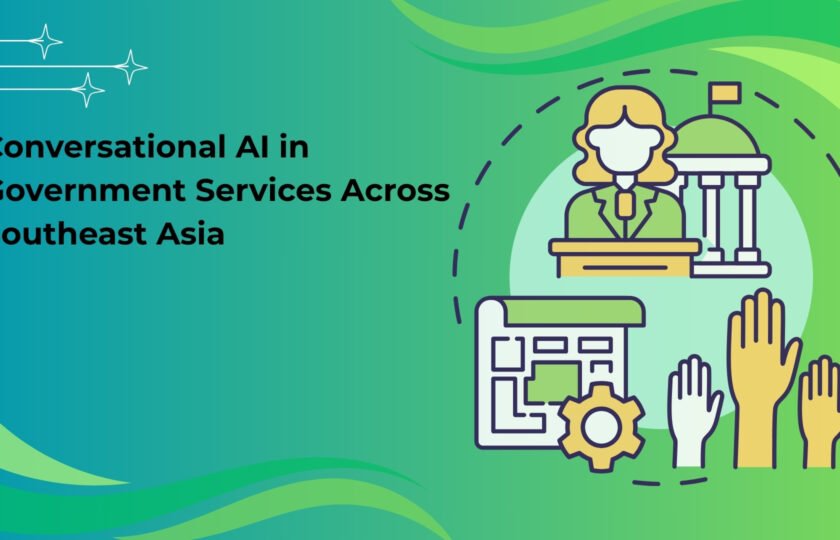 Conversational AI in Southeast Asia’s Governments