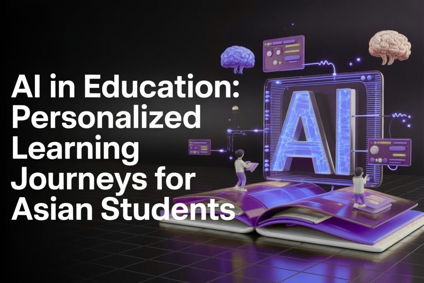 AI in Education: Personalized Learning Journeys for Asian Students