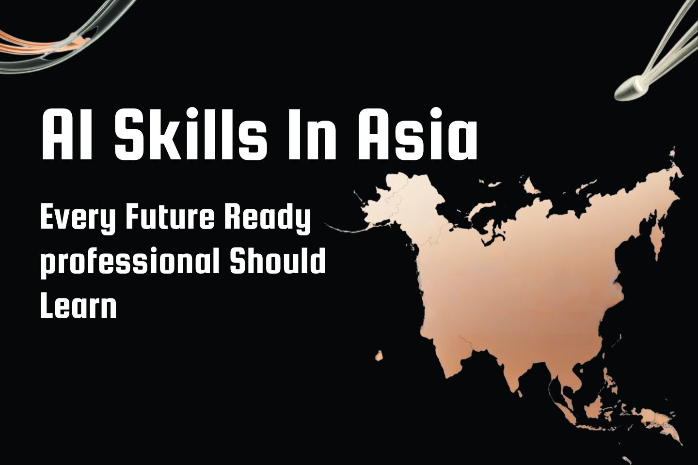 AI Skills in Asia Every Future-Ready Professional Should Learn