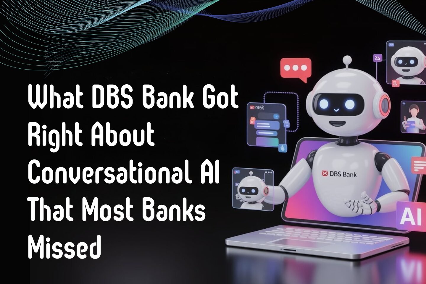 What DBS Bank Got Right About Conversational AI That Most Banks Missed
