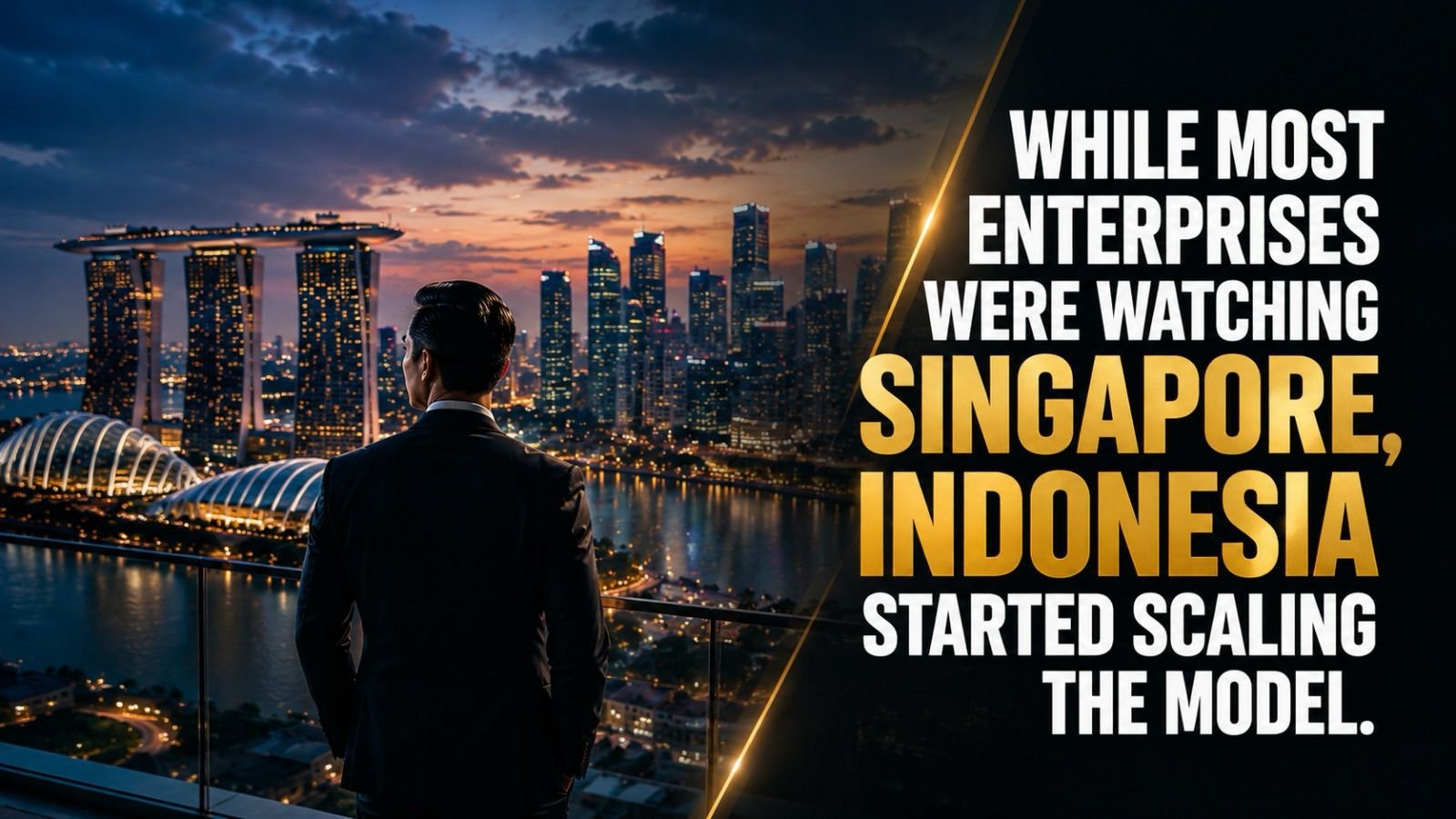While Most Enterprises Were Watching Singapore, Indonesia Started Scaling the Model.